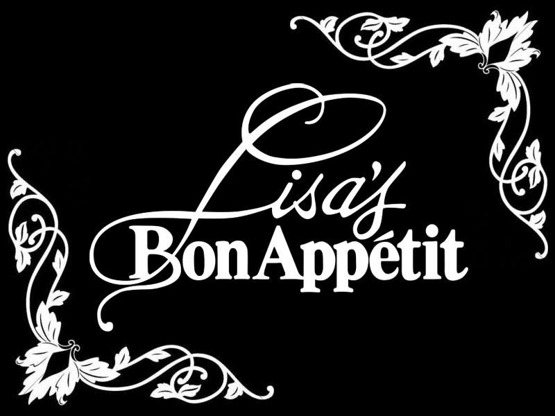 Lisa's Bon Apetit, Torrance  310-784-1070